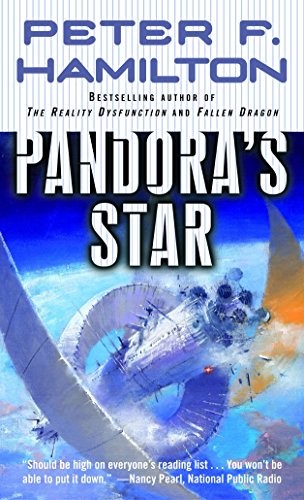 Peter F. Hamilton: Pandora's Star (Paperback, 2005, Del Rey/Ballantine Books)