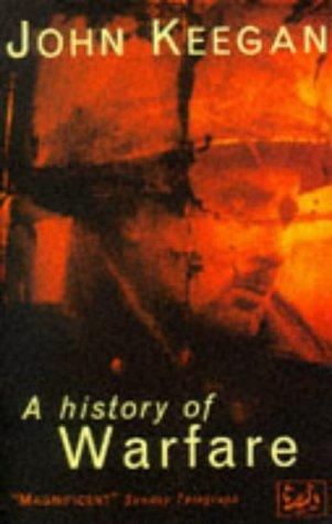 John Keegan: A history of warfare