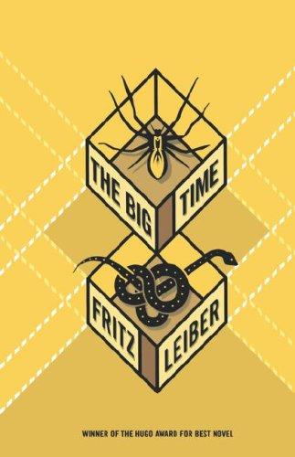Fritz Leiber: The Big Time (Paperback, 2001, Orb Books)