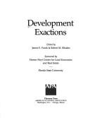 James E. Frank: Development exactions (Paperback, 1987, Planners Press, American Planning Association)