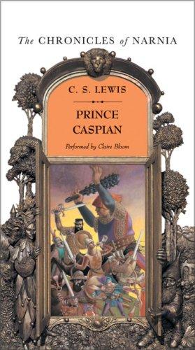 C. S. Lewis, Pauline Baynes: Prince Caspian (AudiobookFormat, 1989, HarperChildrensAudio)