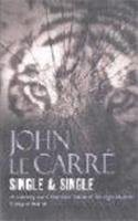 John le Carré: Single & Single (Paperback, Hodder Pb)