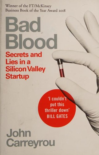 John Carreyrou: Bad Blood (Paperback, 2019, Picador)