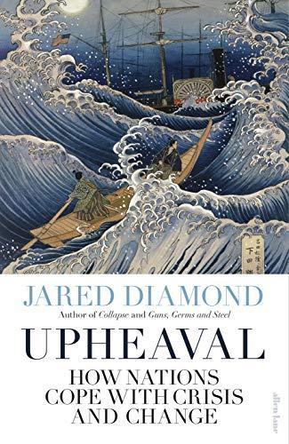 Jared Diamond: Upheaval : how nations cope with crisis and change (2019)