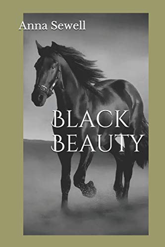 Anna Sewell, Dainy d. Angeles: Black Beauty (Paperback, 2019, Independently published)