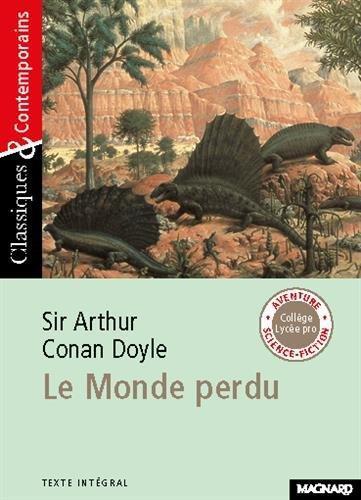 Arthur Conan Doyle, Arthur Conan Doyle: Le Monde perdu (Paperback, French language, 2001, Magnard)