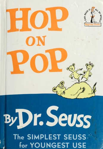 Dr. Seuss: Hop on Pop (1991, Random House, Beginner Books)