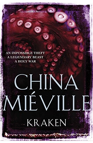 China Miéville: Kraken (Hardcover, MacMillan)