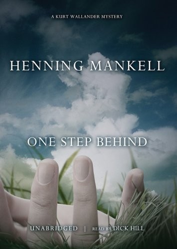 Henning Mankell: One Step Behind (AudiobookFormat, Blackstone Audio Inc., Blackstone Audio, Inc., Blackstone Audiobooks)