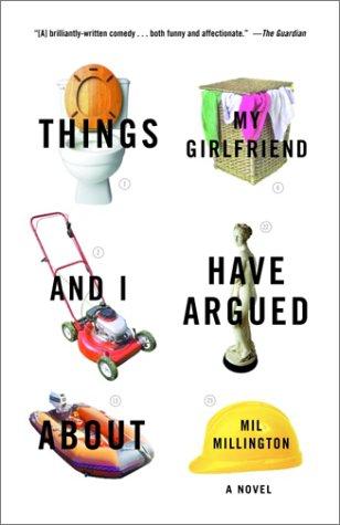 Mil Millington: Things my girlfriend and I have argued about (2002, Villard)