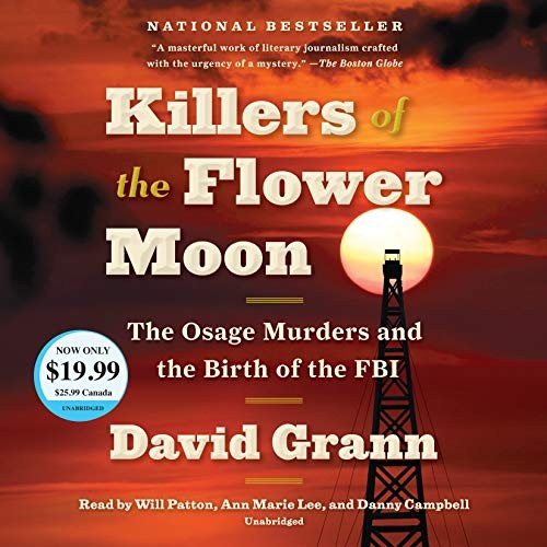 David Grann: Killers of the Flower Moon (AudiobookFormat, Random House Audio)