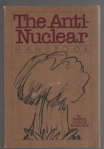 Stephen Croall: The anti-nuclear handbook (1978, Pantheon Books)