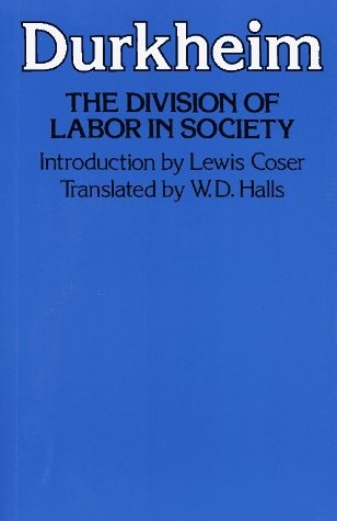 Émile Durkheim: The division of labor in society (1984, Free Press)