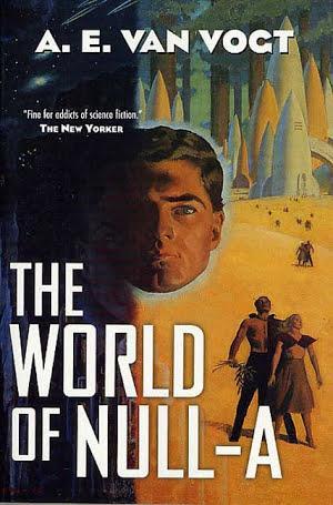 A. E. van Vogt: The World of Null-A