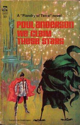 Poul Anderson: We Claim These Stars (Dominic Flandry Series) (1968, Ace Books)