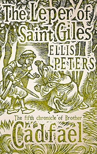 Edith Pargeter: Leper of Saint Giles (Paperback, 2011, Sphere)