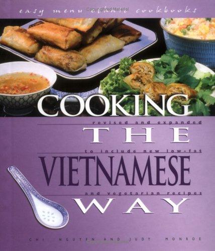 Judy Monroe, Chi Nguyen: Cooking the Vietnamese Way (Hardcover, 2002, Lerner Publications)