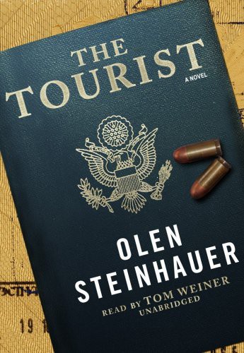 Tom Weiner, Olen Steinhauer: The Tourist (AudiobookFormat, 2009, Blackstone Audio, Inc., Blackstone Audiobooks)