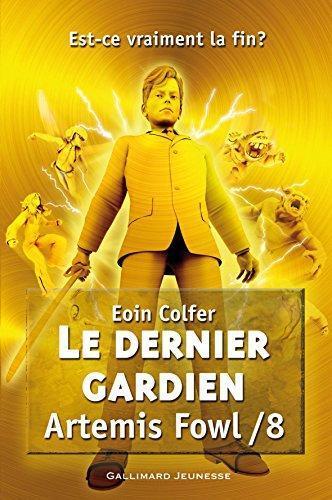 Eoin Colfer: Le dernier gardien (French language)