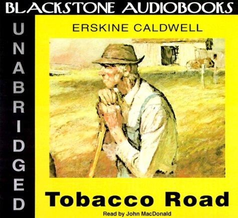 Erskine Caldwell: Tobacco Road (AudiobookFormat, 2000, Blackstone Audiobooks)