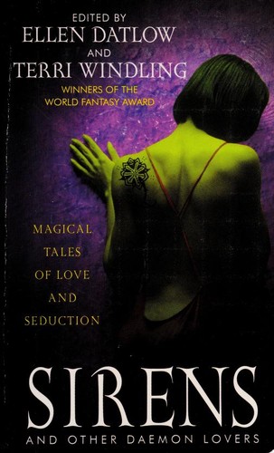 Ellen Datlow: Sirens and Other Daemon Lovers (2002, Eos)