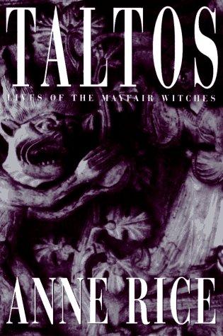 Anne Rice: Taltos (Hardcover, 1994, Knopf)