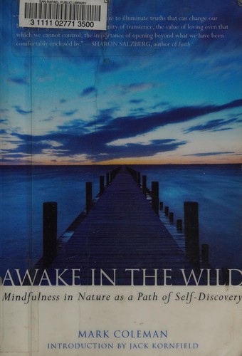 Mark Coleman: Awake in the wild (2006, Inner Ocean)