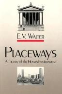 Eugene Victor Walter: Placeways (1988, University of North Carolina Press)