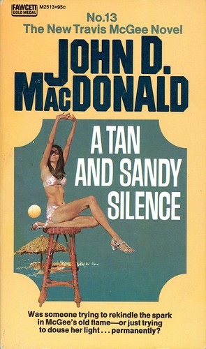 John D. MacDonald: A Tan and Sandy Silence (Paperback, 1971, Fawcett Publications)