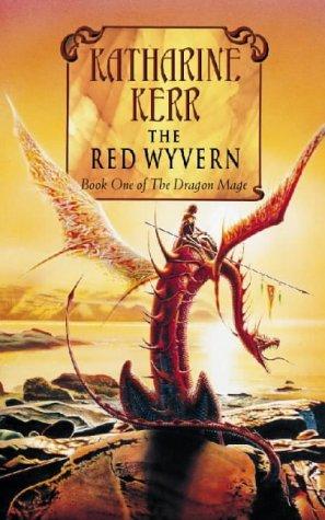 Katharine Kerr: Red Wyvern (Dragon Mage) (1998, Voyager)