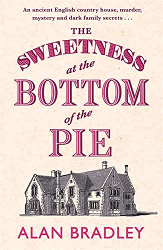 Alan Bradley: Sweetness at the Bottom of the Pie (Paperback, 2009, Orion Publishing Ome)