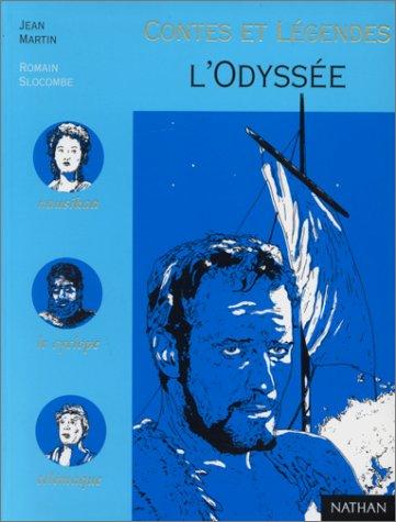 Homer, Jean Martin, Romain Slocombe: L'Odyssée (Paperback, French language, 1999, Nathan Jeunesse)