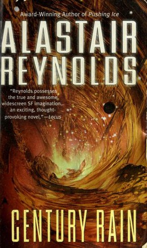 Alastair Reynolds: Century rain (2006, Ace Books)