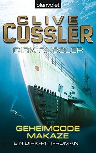 Clive Cussler, Dirk Cussler: Geheimcode Makaze (German language, Blanvalet)