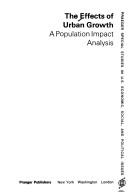 Richard P. Appelbaum: The Effects of urban growth (1976, Praeger, ABC-CLIO, LLC)