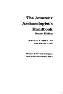 Maurice Robbins: The amateur archaeologist's handbook (1973, Crowell)