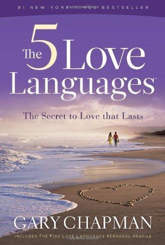 Gary Chapman: The five love languages (2010)