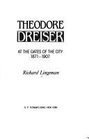 Richard R. Lingeman: Theodore Dreiser (1990, Putnam)