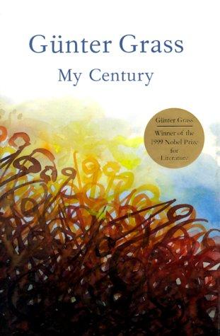 Günter Grass: My century (1999, Harcourt)