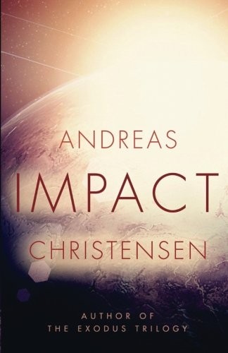 Andreas Christensen: Impact (CreateSpace Independent Publishing Platform)