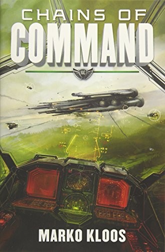 Marko Kloos: Chains of Command (Paperback, 2016, 47North)