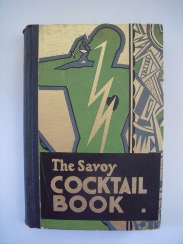 Harry Craddock: The Savoy cocktail book ... (1930, R.R. Smith)