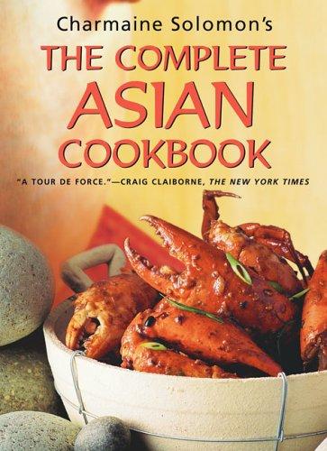 Charmaine Solomon: The Complete Asian Cookbook (Paperback, Tuttle Publishing)