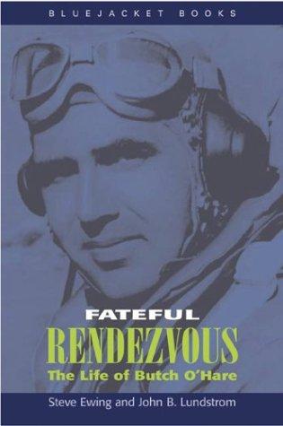 Steve Ewing, John B. Lundstrom: Fateful Rendezvous (Paperback, US Naval Institute Press)