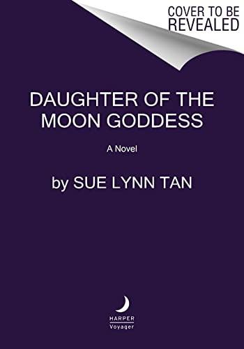 Sue Lynn Tan: Daughter of the Moon Goddess (Paperback, 2022, Harper Voyager)