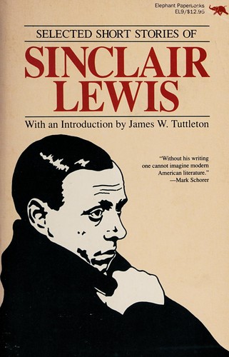 Sinclair Lewis: Selected short stories of Sinclair Lewis (1990, Elephant Paperbacks)