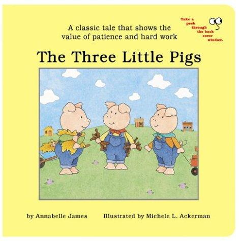 Annabelle James: The Three Little Pigs (2002, Straight Edge Press)