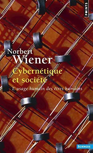 Norbert Wiener: Cybernétique et société (French language, 2014)