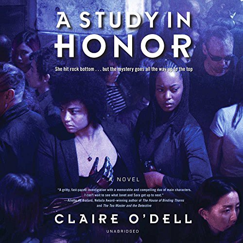 Claire O'Dell: A Study in Honor (AudiobookFormat, Harpercollins, HarperCollins B and Blackstone Audio)