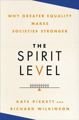 Kate Pickett, Richard G. Wilkinson: The Spirit Level